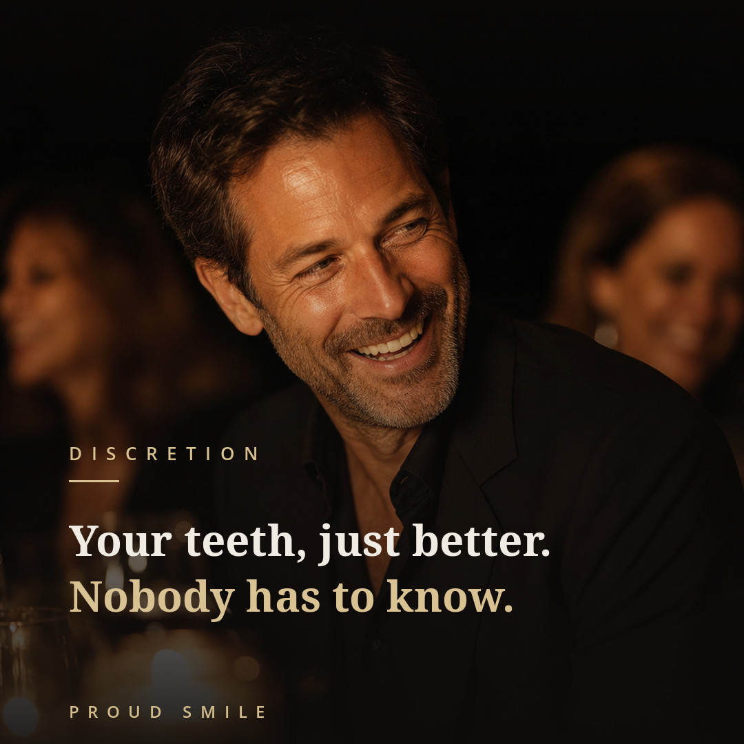 Your teeth, just better. Nobody has to know.